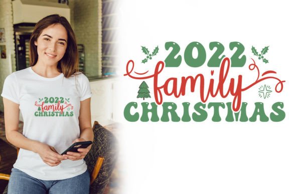 2022 Christmas Family SVG: Graphics & Print Templates