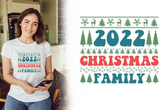 2022 Christmas Family SVG: Graphics & Print Templates