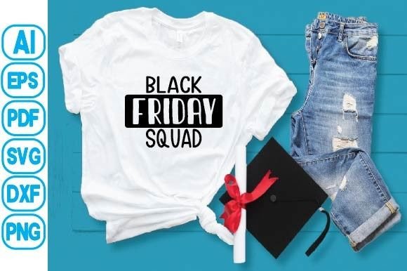 Black Friday Squad Graphics for T-Shirt Designs