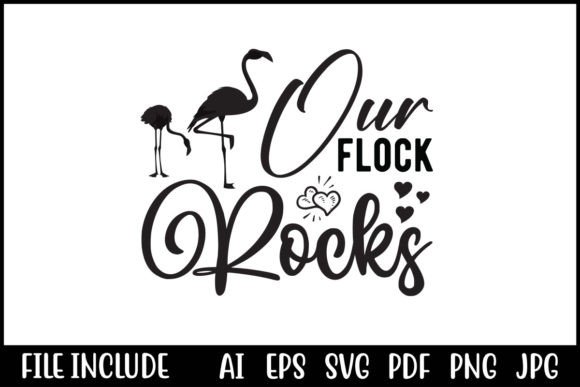 Our Flock Rocks Graphics for T-Shirt Designs