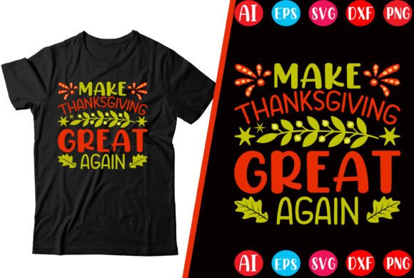 Reviewing the Make Thanksgiving Great Again T-shirt Design