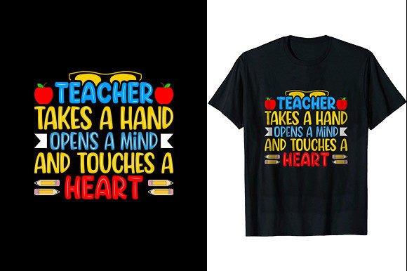 Teacher Takes a Hand Opens a Mind Tshirt Graphics