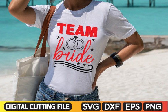 Team Bride Graphics for T-Shirt Designs