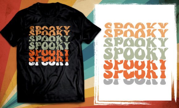 Typography Spooky T Shirt Design: Graphics for T-Shirt Designs
